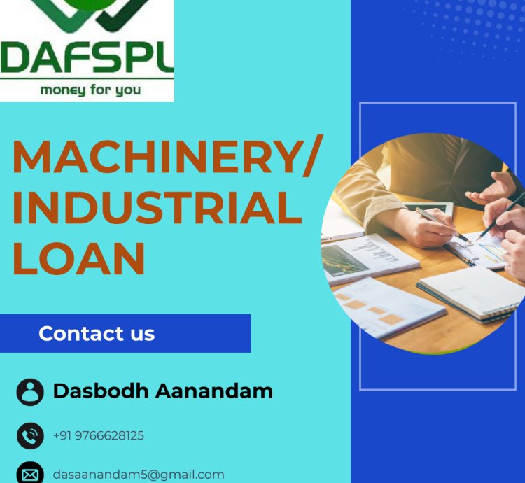 Machinary / Industrial Loan