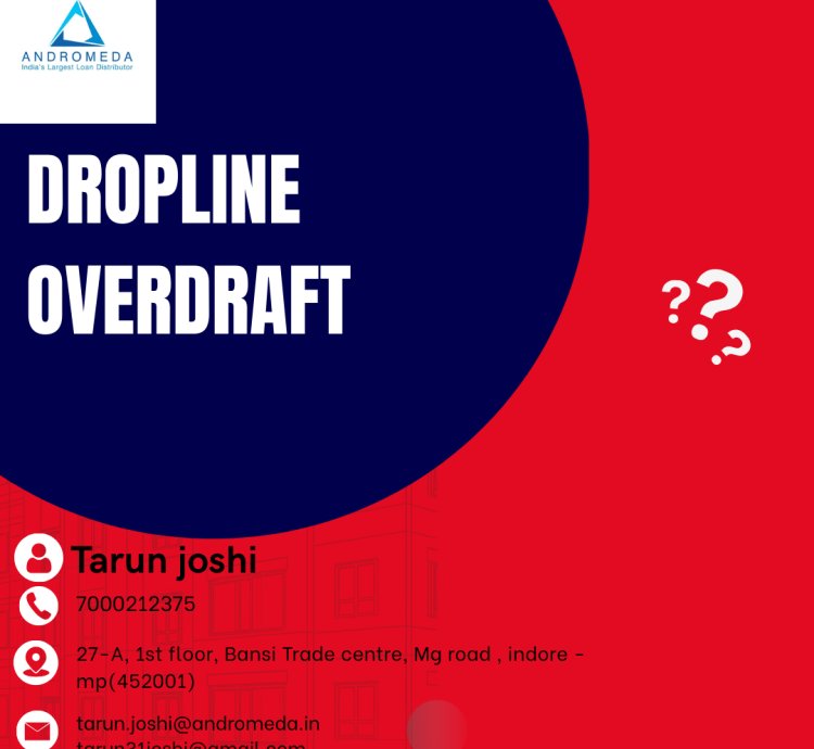 Dropline Overdraft