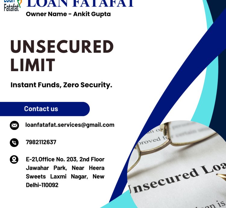 Unsecured Limit