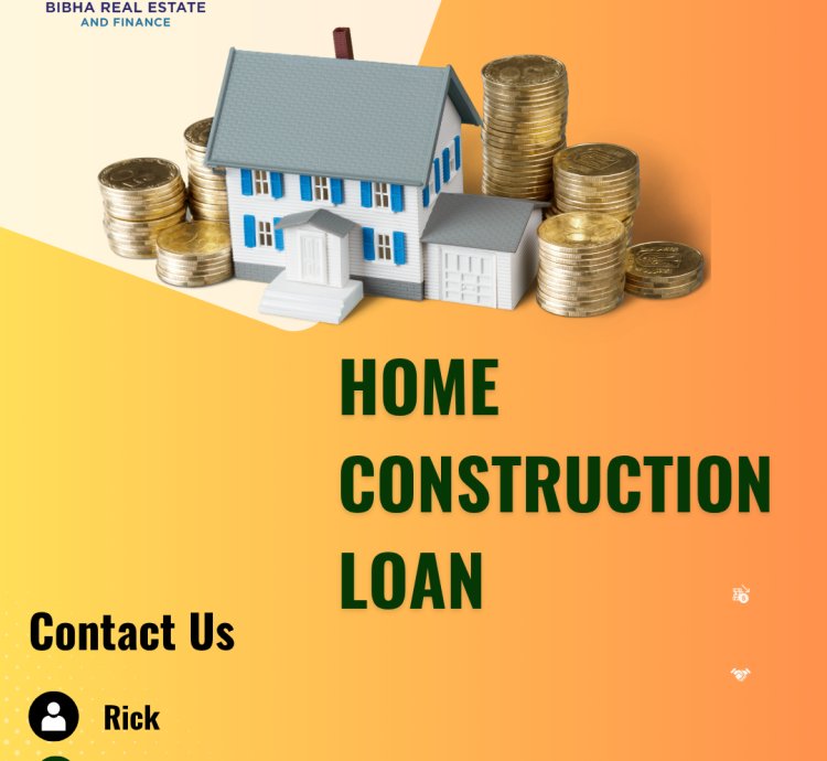 Home Construction Loan