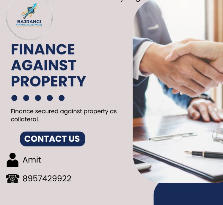 Finance Against Property