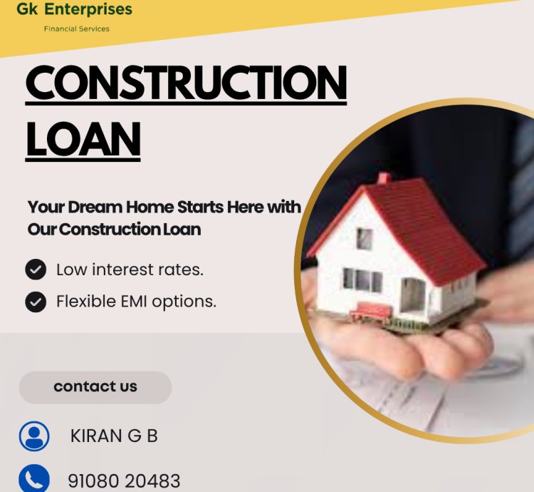 Construction Loan