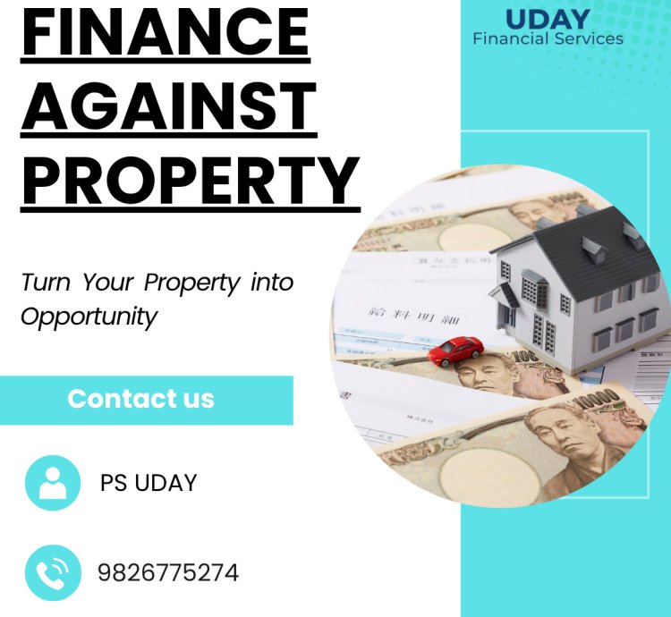 Finance Against Property