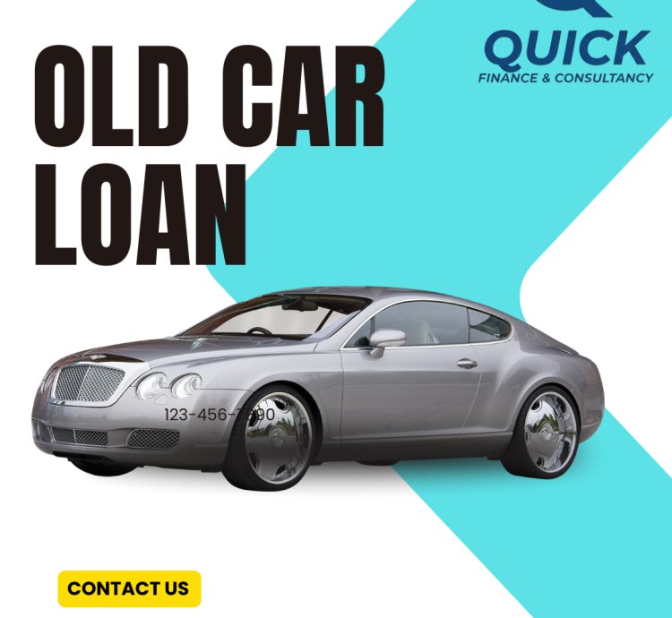 OLD CAR LOAN