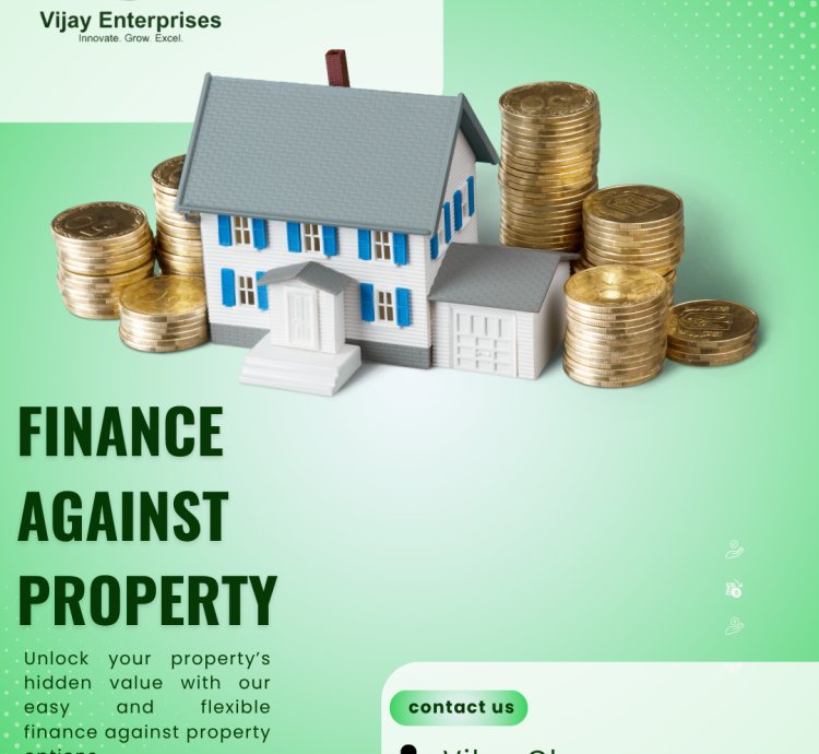 Finance Against Property