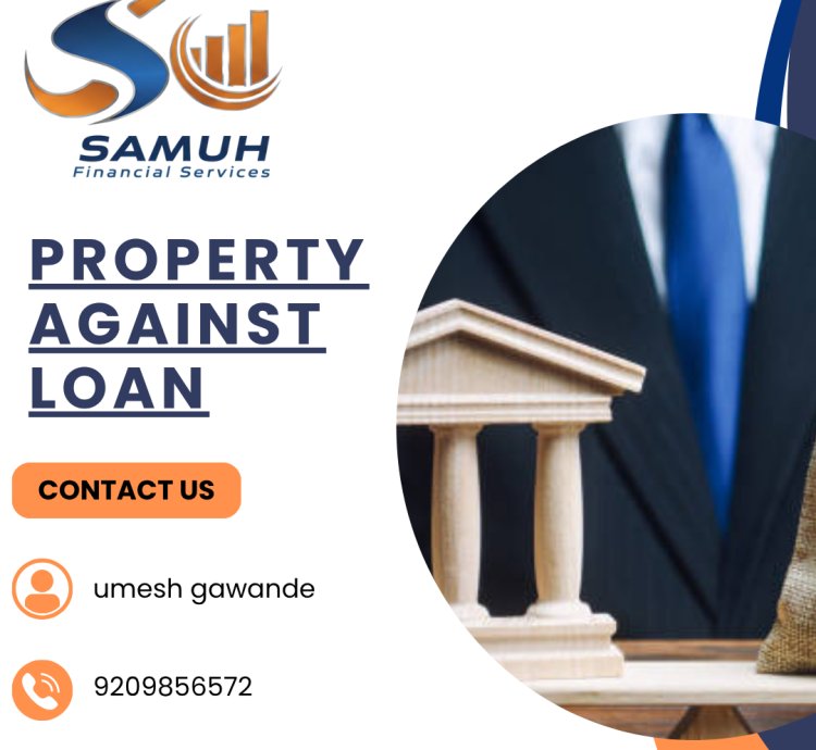 Property Against Loan