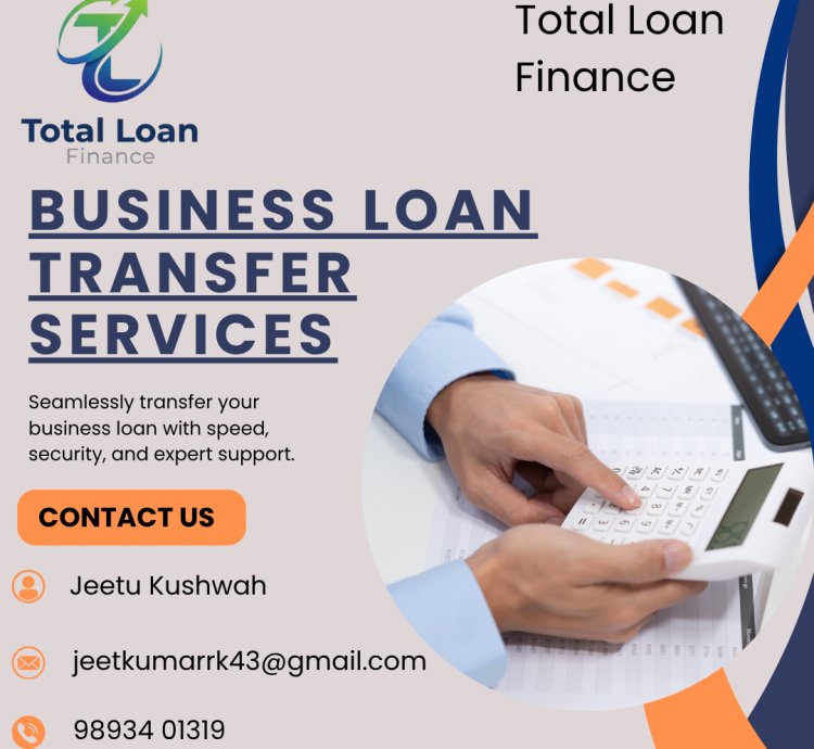 Business Loan Transfer Services