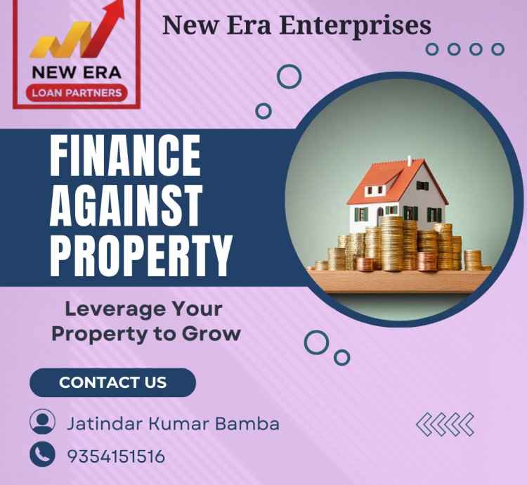 Finance Against property