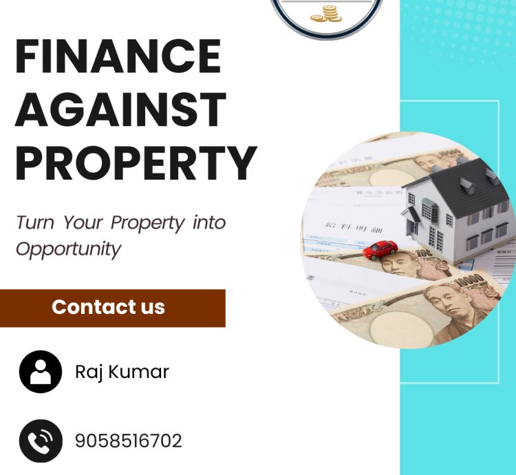 Finance Against Property